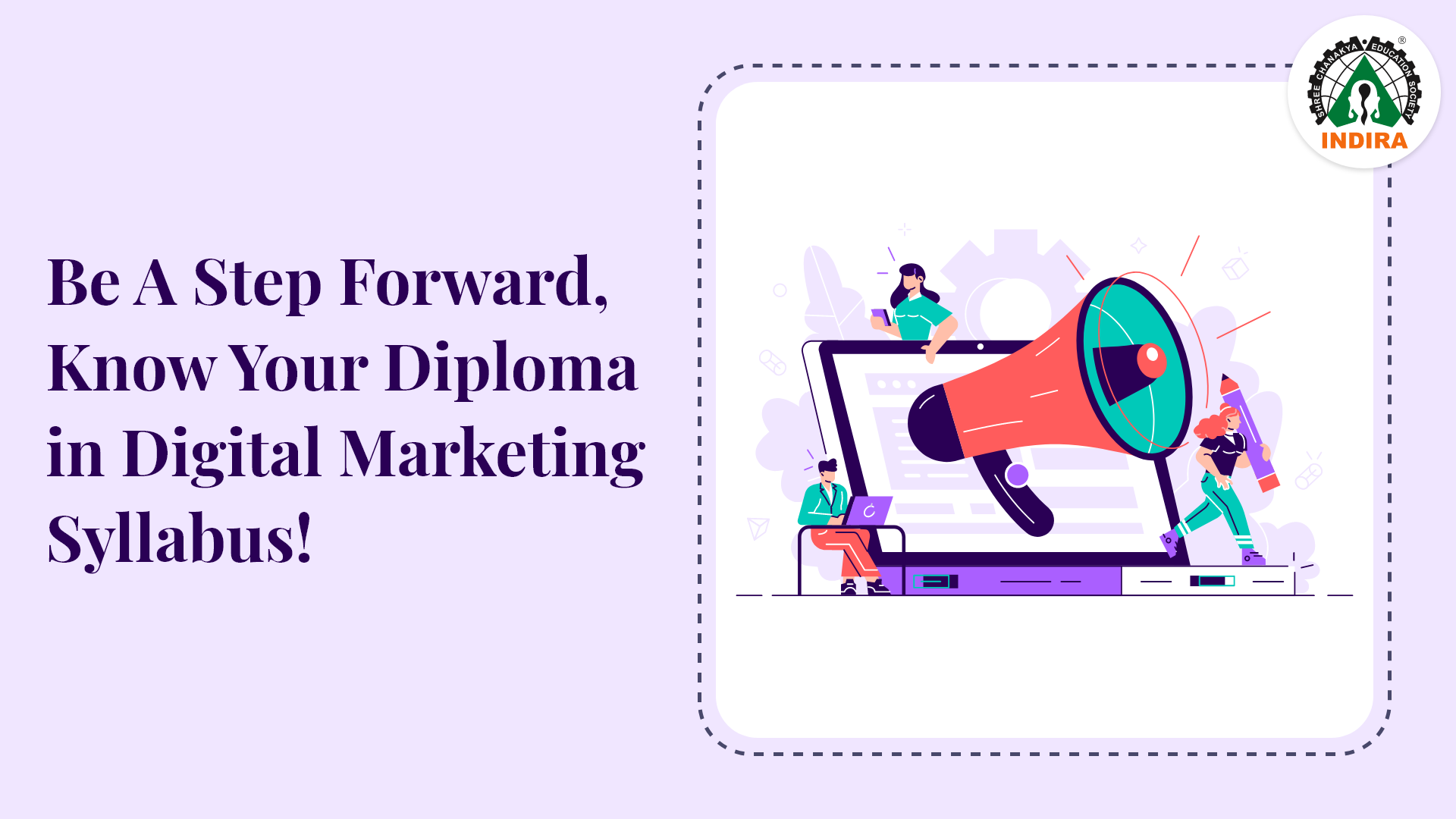 Be A Step Forward, Know Your Diploma in Digital Marketing Syllabus